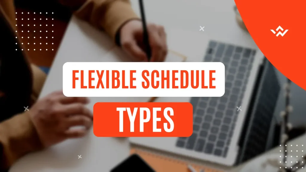 Types of Flex Schedules